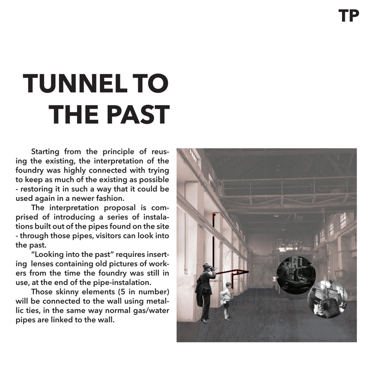 Tunnel to the past